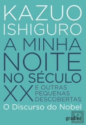 A Minha Noite no Século XX e Outras Pequenas Descobertas