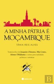 A Minha Pátria é Moçambique