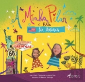 A Minha Pilar e Kate na América
