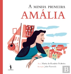 Bertrand.pt - A Minha Primeira Amália