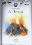 A Minha Primeira Enciclopédia Larousse - A Terra