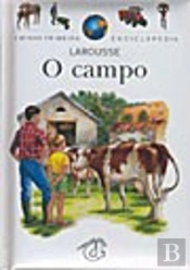 A Minha Primeira Enciclopédia Larousse - O Campo
