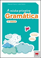 A Minha Primeira Gramática - 1.º Ciclo