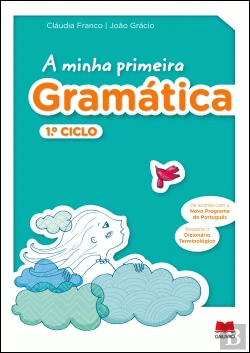 Bertrand.pt - A Minha Primeira Gramática - 1.º Ciclo