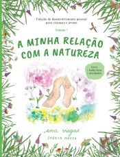 A Minha Relação com a Natureza
