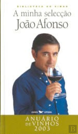 Bertrand.pt - A Minha Selecção - Anuário de Vinhos 2003