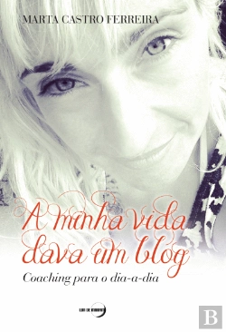 Bertrand.pt - A Minha Vida Dava um Blog