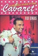 A Minha Vida é um Cabaret
