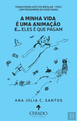 Bertrand.pt - A minha vida é uma animação e...eles é que pagam