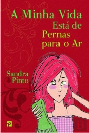 A Minha Vida Está de Pernas Para o Ar
