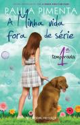 A Minha Vida Fora de Série - 1.ª Temporada