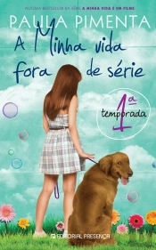 A Minha Vida Fora de Série - 1.ª Temporada