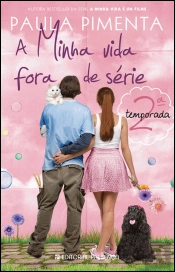A Minha Vida Fora de Série - 2.ª Temporada
