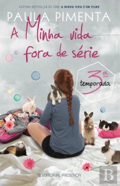 A Minha Vida Fora de Série - 3.ª Temporada