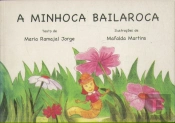 A Minhoca Bailaroca