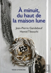 À Minuit, Du Haut De La Maison Lune
