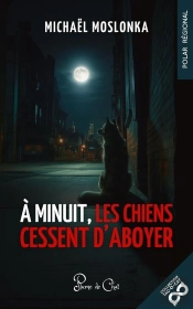 A Minuit, Les Chiens Cessent D'Aboyer ; En Attendant Les Vers