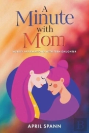 A Minute With Mom