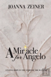 A Miracle For Angelo