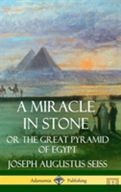 Bertrand.pt - A Miracle In Stone: Or The Great Pyramid Of Egypt (Hardcover)