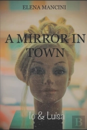 A Mirror In Town