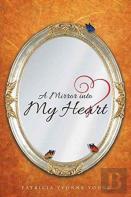 A Mirror Into My Heart