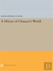 A Mirror Of Chaucer'S World