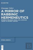 A Mirror Of Rabbinic Hermeneutics