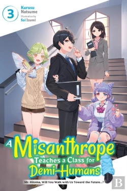 Bertrand.pt - A Misanthrope Teaches A Class For Demi-Humans, Vol. 3