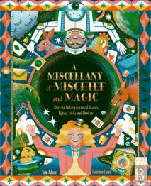 A Miscellany Of Mischief And Magic