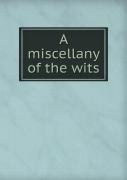 A Miscellany Of The Wits