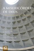 A Misericórdia de Deus