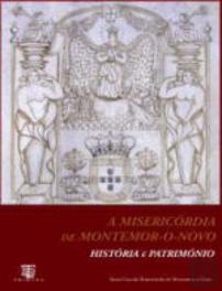 A Misericórdia De Montemor-O-Novo