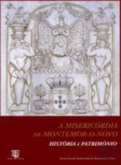 A Misericórdia De Montemor-O-Novo