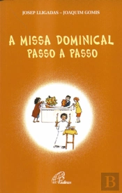 A Missa Dominical Passo a Passo