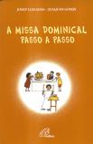 A Missa Dominical Passo a Passo