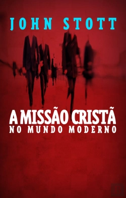 Bertrand.pt - A Missão Cristã no Mundo Moderno