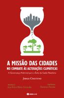 A Missão das Cidades no Combate às Alterações Climáticas