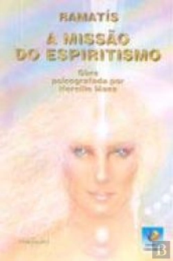 Bertrand.pt - A Missão do Espiritismo