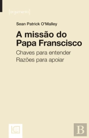 A Missão do Papa Francisco