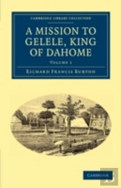 A Mission To Gelele, King Of Dahome