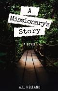 A Missionary'S Story