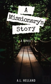 A Missionary'S Story