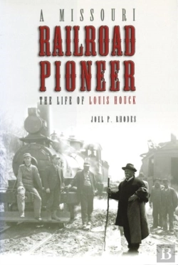 Bertrand.pt - A Missouri Railroad Pioneer