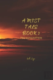 A Mist Tale Book 3 - The Revelation