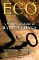 A Misteriosa Chama da Rainha Loana