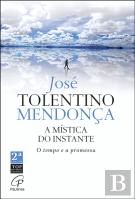 A Mística do Instante