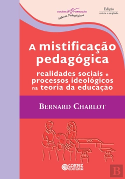Bertrand.pt - A Mistificação Pedagógica