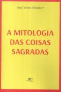 A Mitologia das Coisas Sagradas