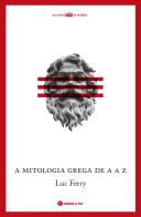 A Mitologia Grega de A a Z